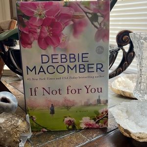 Hardback Book, If Not for You by Debbie Macomber